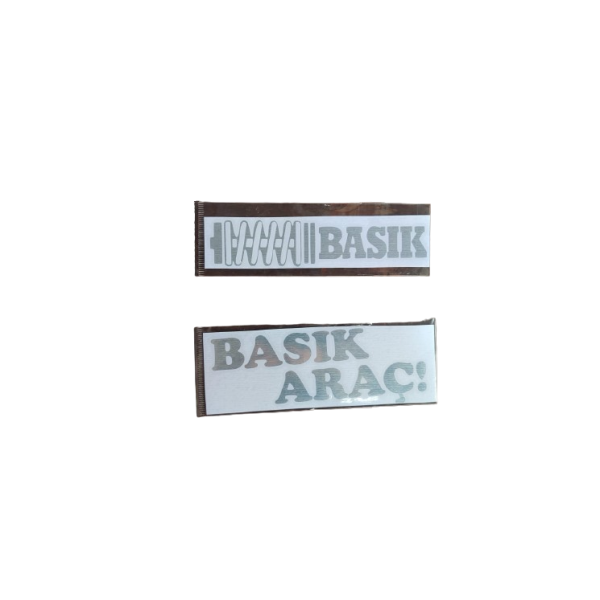 Basık  3x15 Cm -Basık Araç 6x15 Cm Sticker Etiket Nikel